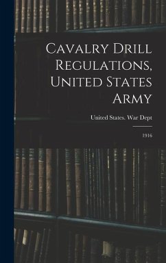 Cavalry Drill Regulations, United States Army