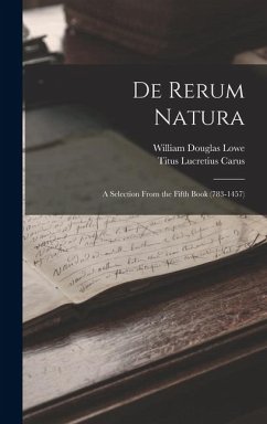 Cover De Rerum Natura: A Selection From the Fifth Book (783-1457)