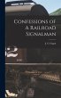 Confessions of A Railroad Signalman - Bild 1