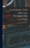 Catering For Special Occasions: With Menus & Recipes