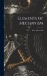 Elements of Mechanism - Bild 1