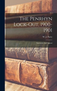 Cover The Penrhyn Lock-out, 1900-1901