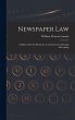 Newspaper Law: A Digest of Court... - Bild 1