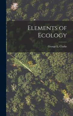 Elements of Ecology - Clarke, George L