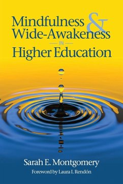 Mindfulness & Wide-Awakeness in Higher Education - Montgomery, Sarah E.