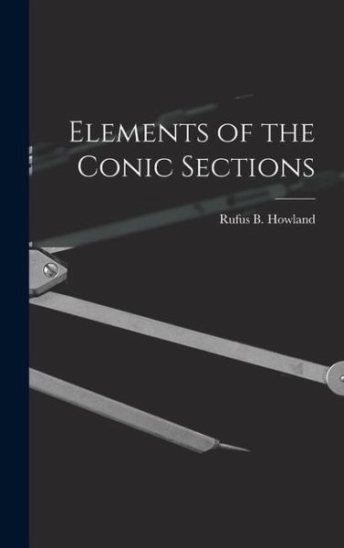 Elements of the Conic Sections