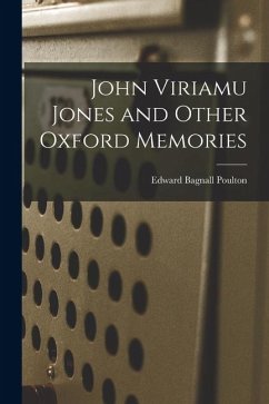 Cover John Viriamu Jones and Other Oxford Memories