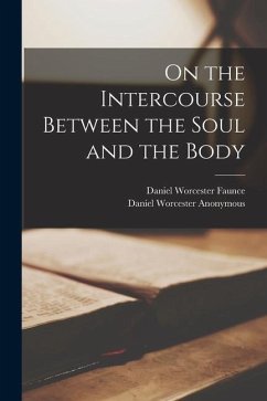 On the Intercourse Between the Soul and the Body - Anonymous