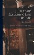 100 Years Exploring Life, 1888-1988:... - Bild 1