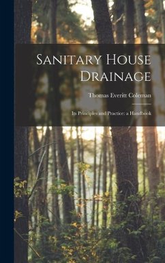 Sanitary House Drainage - Coleman, Thomas Everitt