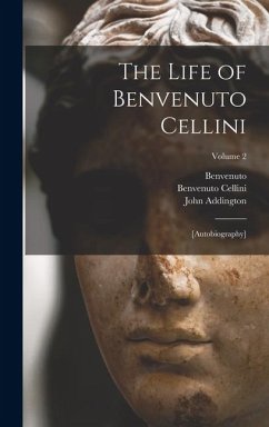 Cover The Life of Benvenuto Cellini