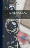 The Photogram; Volume 2 The Photogram; Volume 2