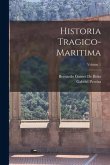 Historia Tragico-Maritima; Volume 1