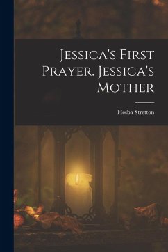 Cover Jessica's First Prayer. Jessica's Mother