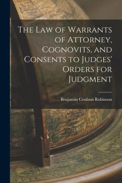 Cover The Law of Warrants of Attorney, Cognovits, and Consents to Judges' Orders for Judgment