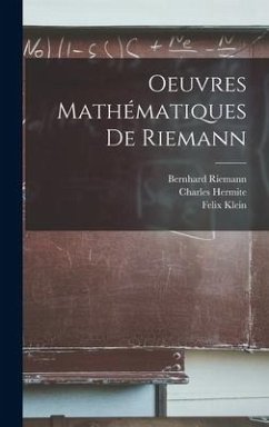 Oeuvres mathématiques de Riemann - Riemann, Bernhard; L, Laugel; Hermite, Charles