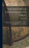 The History of Genghizcan the Great
