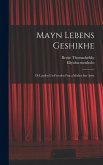 Mayn lebens geshikhe