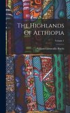 The Highlands Of Aethiopia; Volume 1