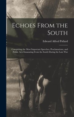 Echoes From the South - Pollard, Edward Alfred