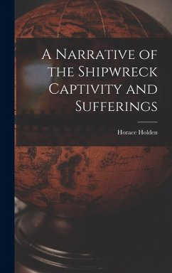 Cover A Narrative of the Shipwreck Captivity and Sufferings