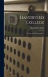 Haverford College: Its Aims and... - Bild 1