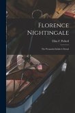 Florence Nightingale: The Wounded Soldier's Friend