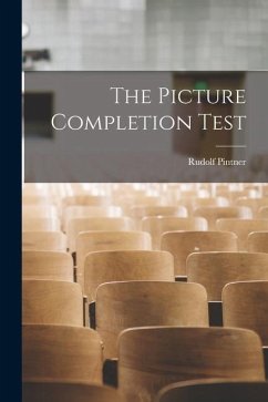 The Picture Completion Test - Pintner, Rudolf