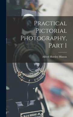 Cover Practical Pictorial Photography, Part 1