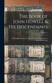 The Book of John Howell & His Descendants