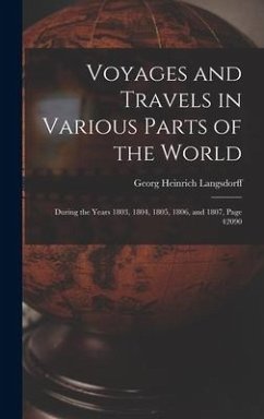 Voyages and Travels in Various Parts of the World: During the Years 1803, 1804, 1805, 1806, and 1807, Page 42090 - Langsdorff, Georg Heinrich