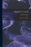 Insect Life: Souvenirs of a Naturalist