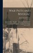 War-Path and Bivouac: Or the Conquest... - Bild 1