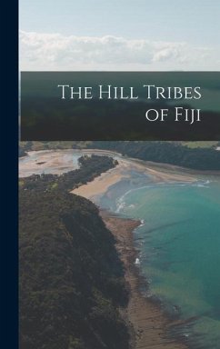 The Hill Tribes of Fiji - Anonymous