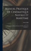 Manuel Pratique De Cinématique Navale Et Maritime