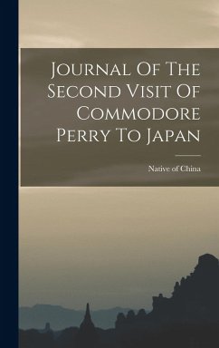 Cover Journal Of The Second Visit Of Commodore Perry To Japan