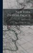 New York Crystal Palace: Illustrated... - Bild 1