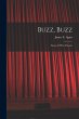 Buzz, Buzz: Essays Of The Theatre - Bild 1