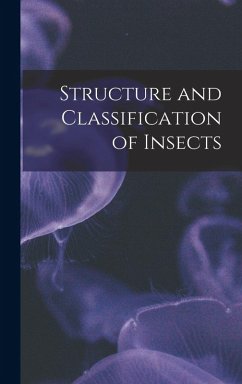 Structure and Classification of Insects - Anonymous