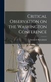 Critical Observation on the Washington Conference