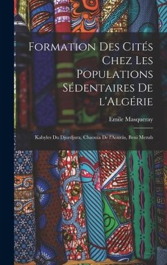 Formation des cités chez les populations sédentaires de l'Algérie - Masqueray, Emile