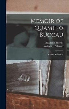 Memoir of Quamino Buccau - Allinson, William J; Buccau, Quamino