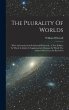 The Plurality Of Worlds: With An... - Bild 1