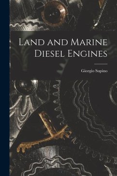 Land and Marine Diesel Engines - Supino, Giorgio