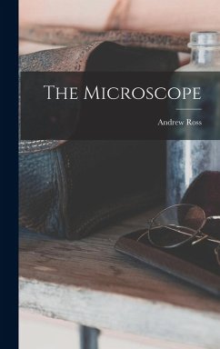 The Microscope - Ross, Andrew