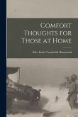 Comfort Thoughts for Those at Home