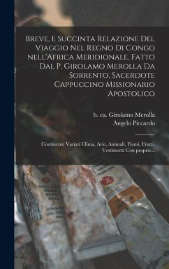 Cover Breve, e succinta relazione del viaggio nel regno di Congo nell'Africa meridionale, fatto dal P. Girolamo Merolla da Sorrento, sacerdote Cappuccino mi