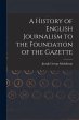 A History of English Journalism to the... - Bild 1