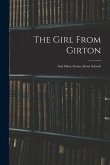 The Girl From Girton: And Other Stories About Schools
