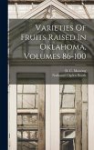 Varieties Of Fruits Raised In Oklahoma, Volumes 86-100